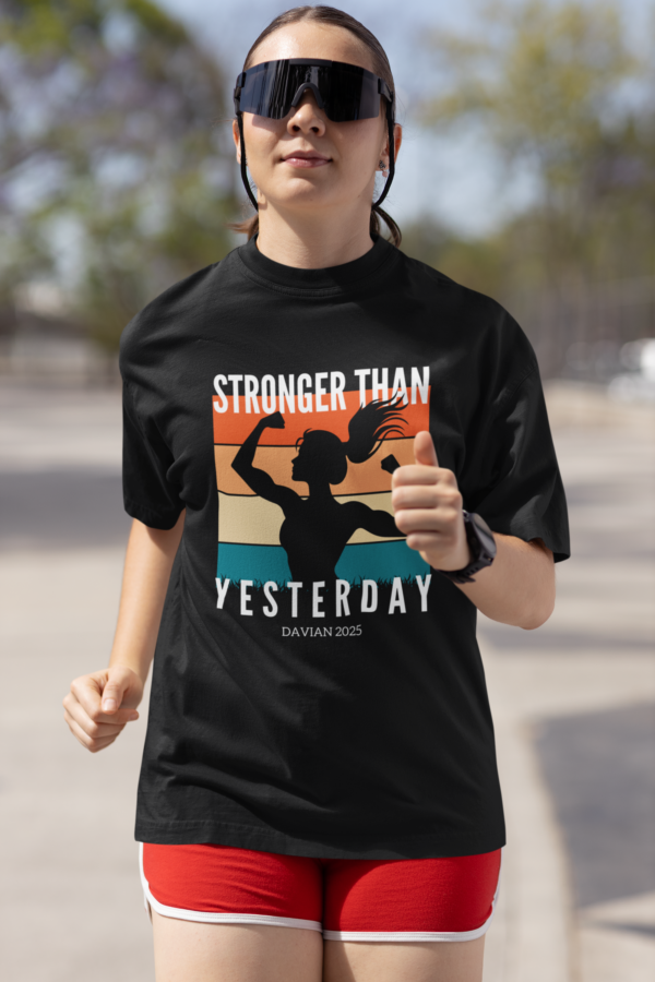 Stronger Than Yesterday Graphic Oversized Tee